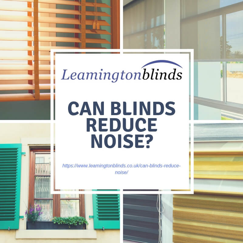 blinds vs noise curtains reduce benefits which electric