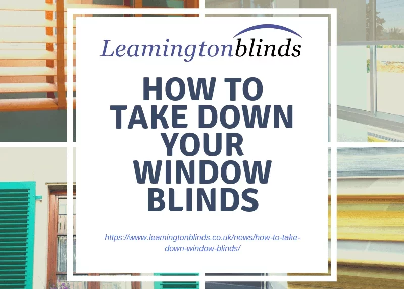 How To Take Down Your Window Blinds